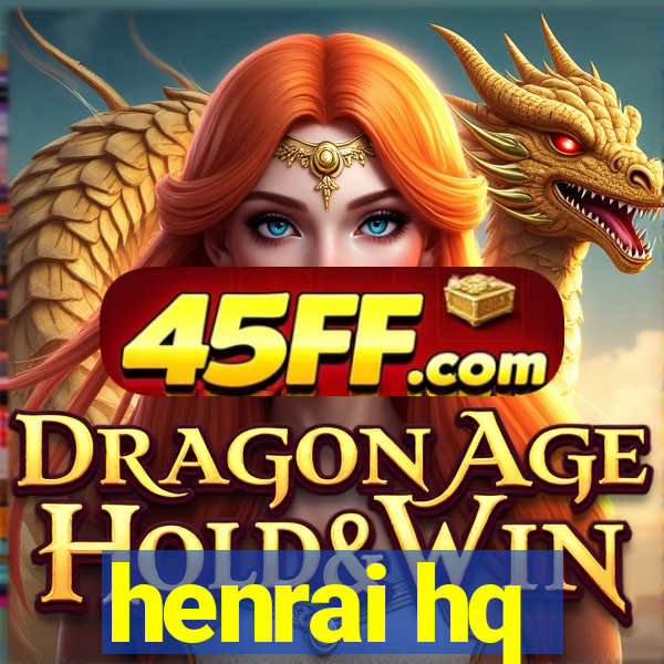 henrai hq